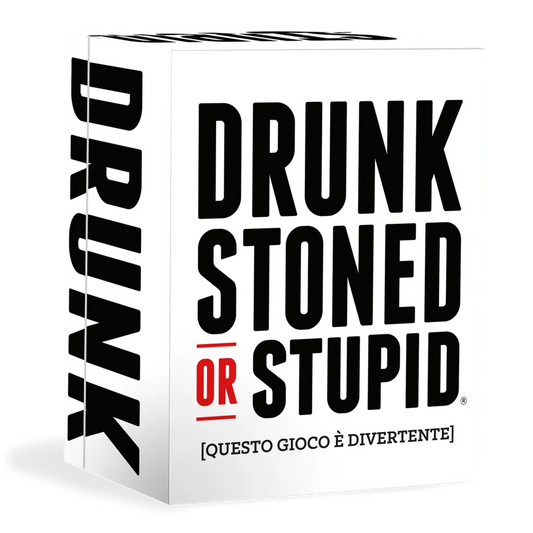Drunk, Stoned or Stupid